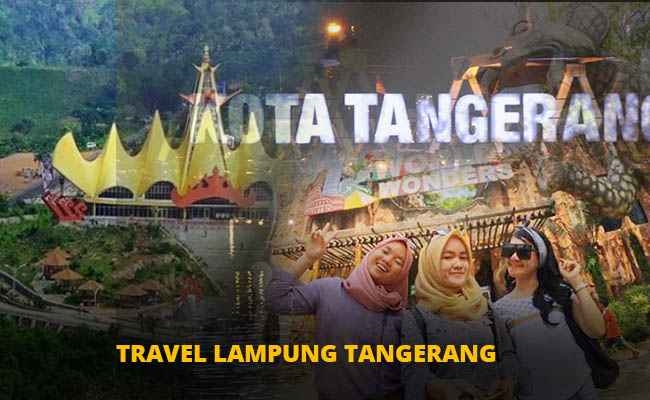 Travel Lampung Ke Tangerang